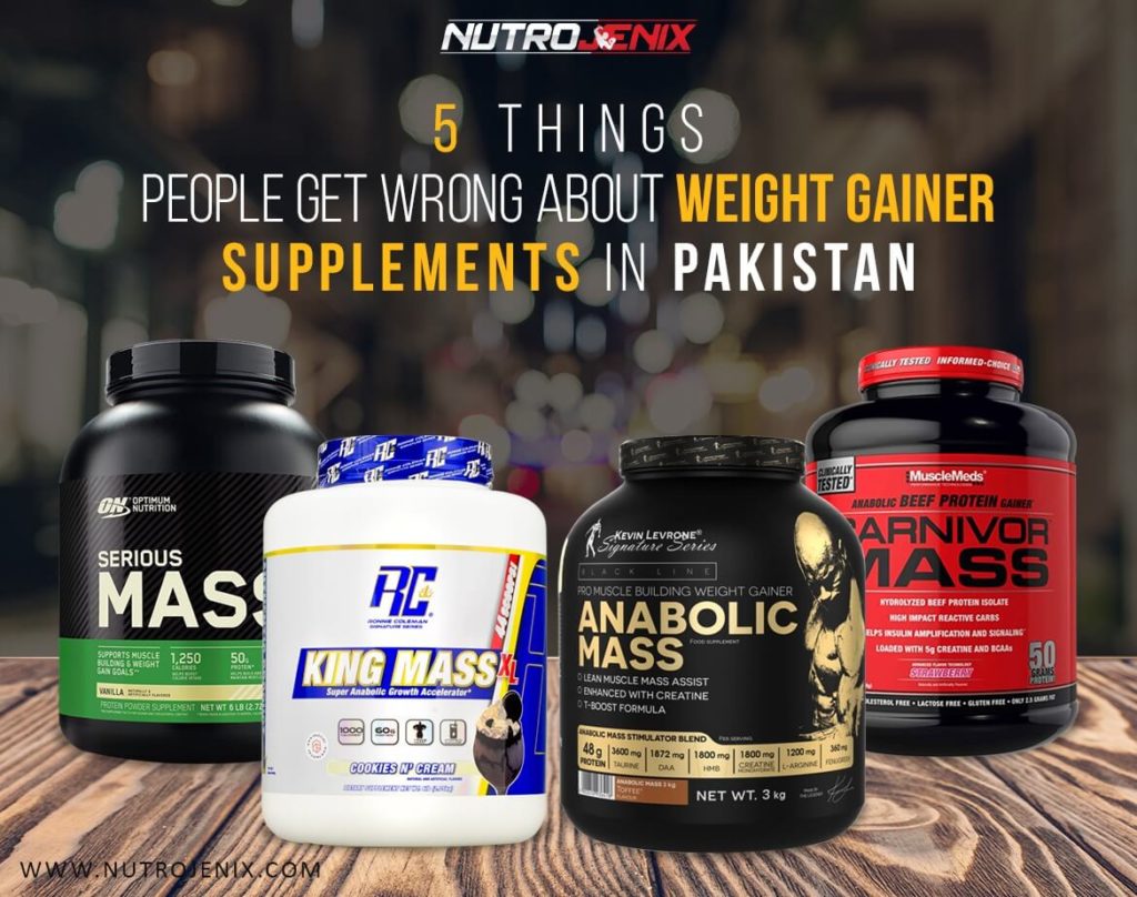 5 Things People Get wrong About Weight Gainer Supplements in Pakistan