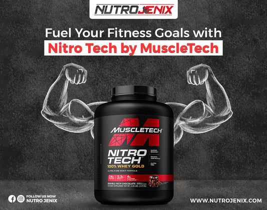 Fuel Your Fitness Goals with Nitro Tech by MuscleTech