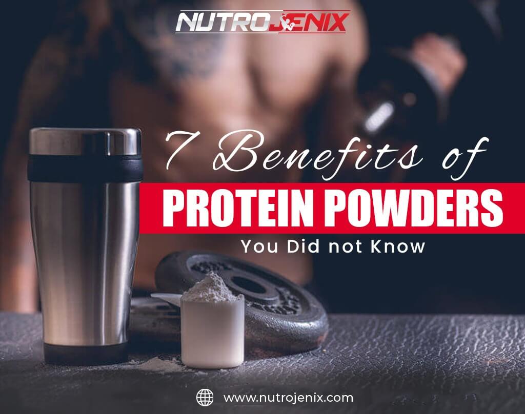 7-benefits-of-protein-powders-you-did-not-know-nutrojenix